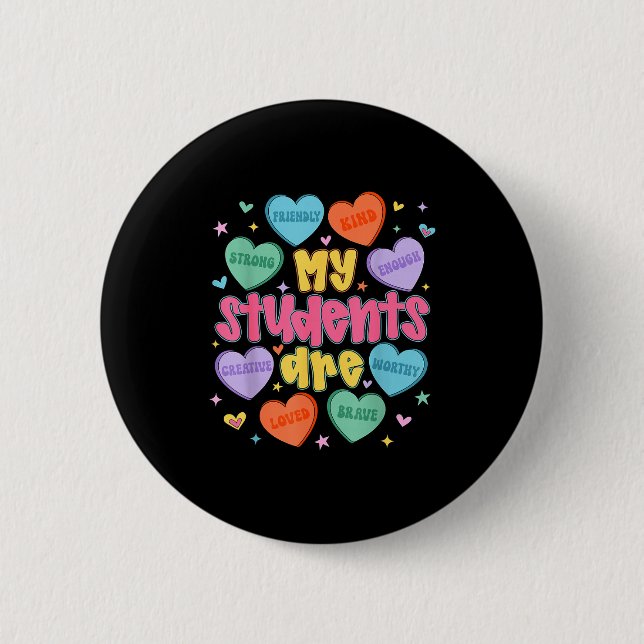 My Students Are Kind Strong Valentine Teacher Wome Button (Vorderseite)