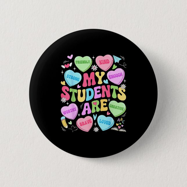 My Students Are Kind Strong Valentine Teacher Wome Button (Vorderseite)