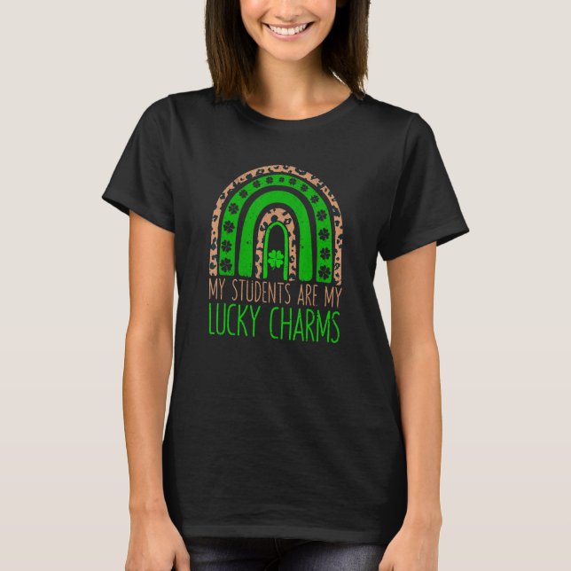 My Students Are My Lucky Charms Teacher St Patrick T-Shirt (Vorderseite)