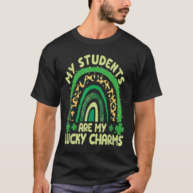 My Students Are My Lucky Charms Teacher St Patrick T-Shirt (Vorderseite)