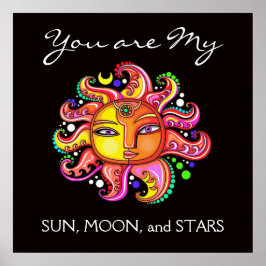 My Sun, Moon, and Stars Poster