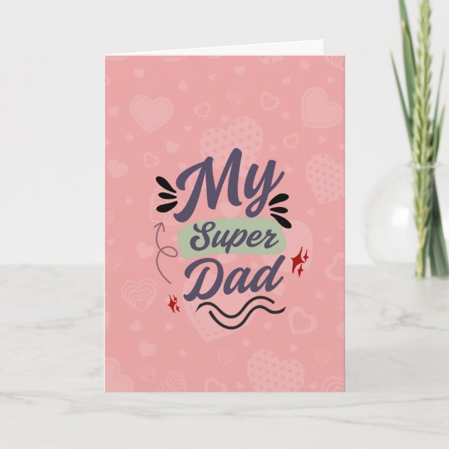My Super Dad Happy Father’s Day Greeting Card Karte (Vorderseite)