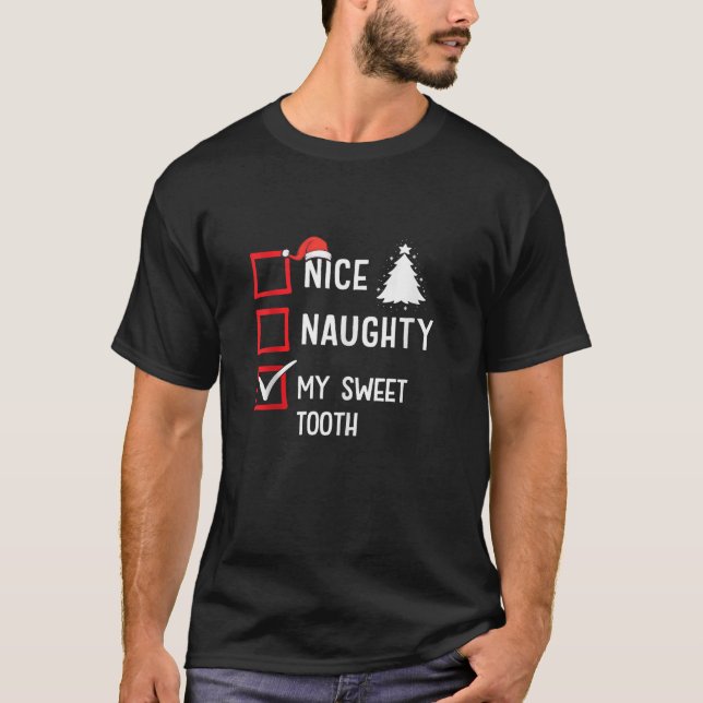 My Sweet Tooth Nice Naughty Christmas Tooth Dentis T-Shirt (Vorderseite)