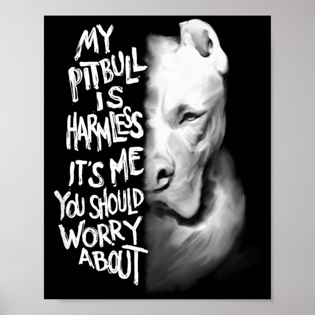 My Tbull Is Harmless Quote Dog Items Owner Small  Poster (Vorne)