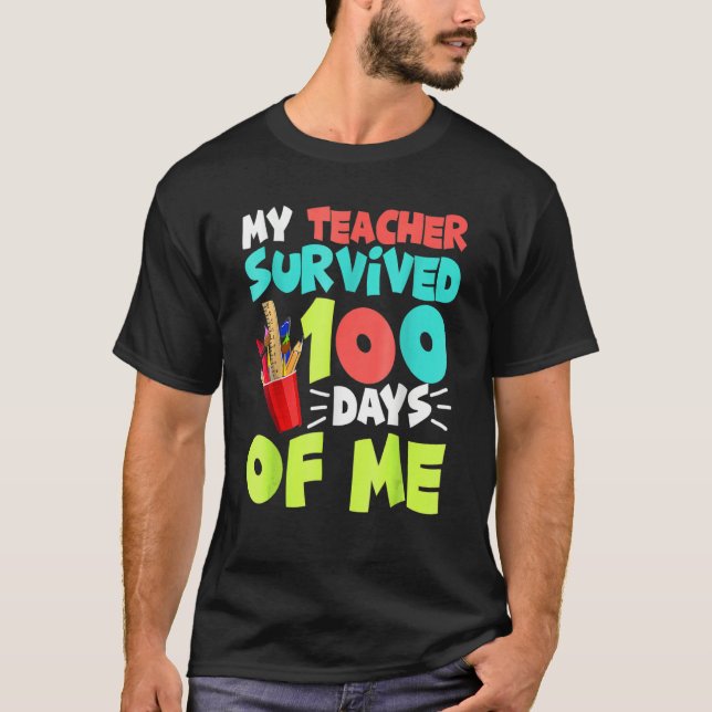 My Teacher Survived 100 Days Of Me Funny School T-Shirt (Vorderseite)