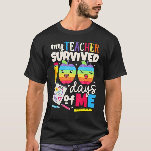 My Teacher Survived 100 Days Of Me Happy 100th Day T-Shirt (Vorderseite)