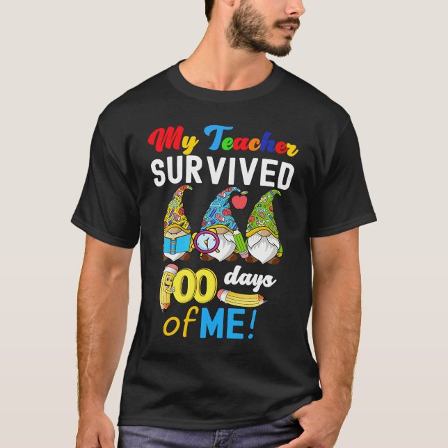 My Teacher Survived 100 Days Of Me  School Gnomies T-Shirt (Vorderseite)