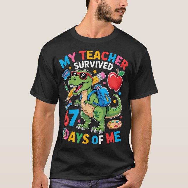 My Teacher Survived 67 Days Of Me Funny Dinosaur S T-Shirt (Vorderseite)