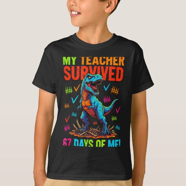 My Teacher Survived 67 Days Of School 67 Meme Dino T-Shirt (Vorderseite)