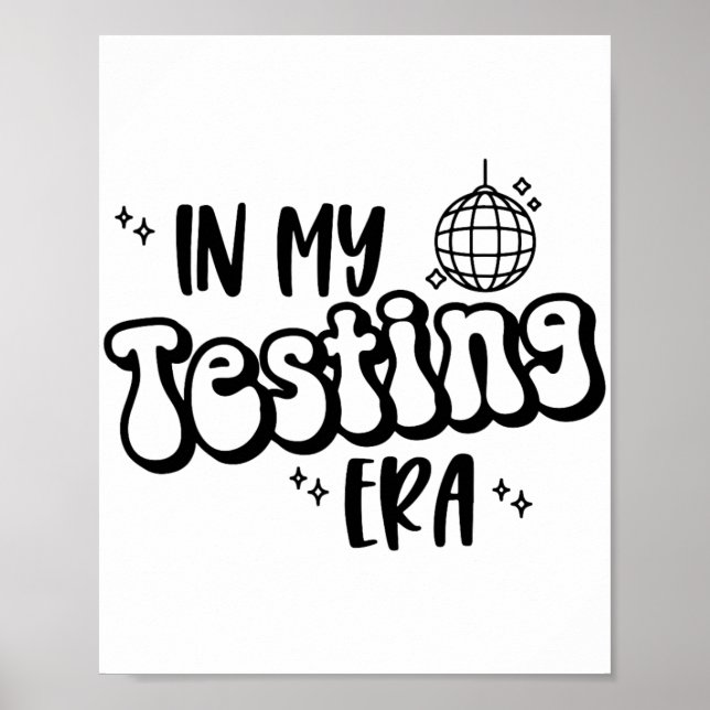 My Testera Funny Staat Testing Day Teacher Tes Poster (Vorne)