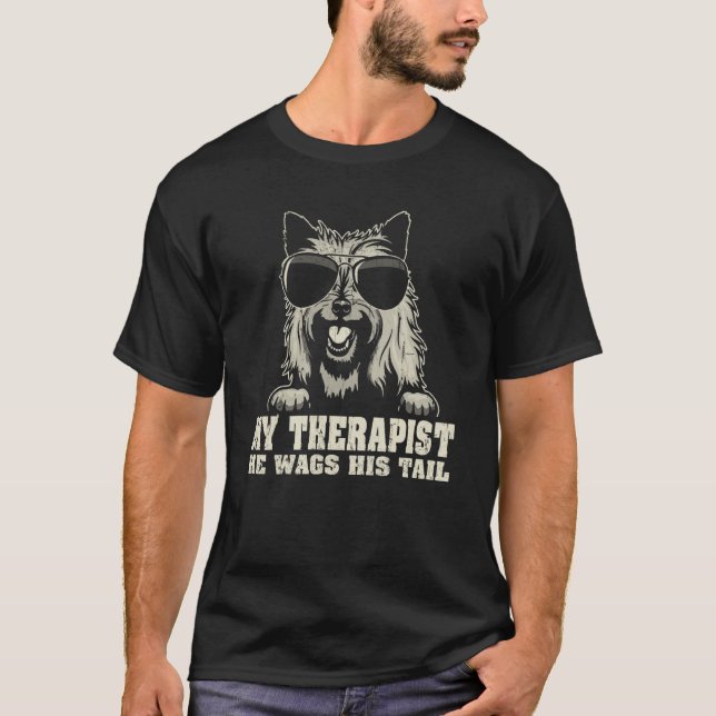 My Therapist He Wags His Tail Cairn Terrier T-Shirt (Vorderseite)