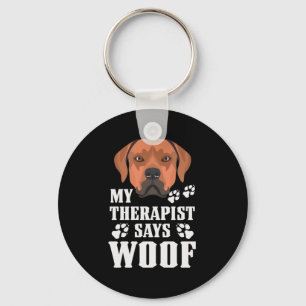 My Therapist makes Woof, Rhodesian Ridgeback Schlüsselanhänger