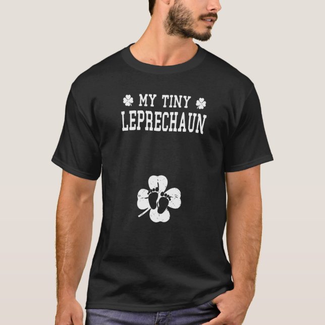 My Tiny Leprechaun St Patrick S Day Pregnancy Neu T-Shirt (Vorderseite)
