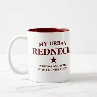 My Urban Redneck Mug Zweifarbige Tasse