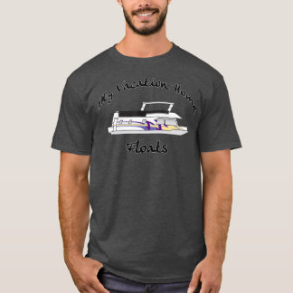 My Vacation Zuhause Floats Houseboat Lake Captain T-Shirt