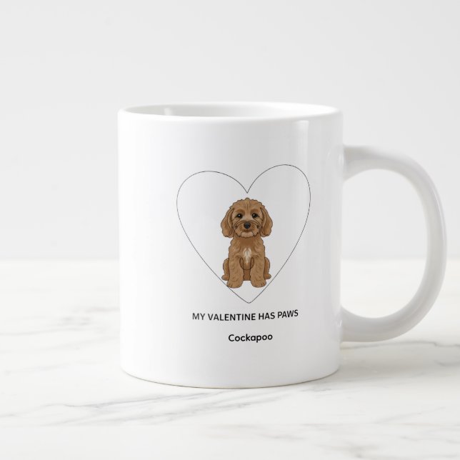 My Valentine Has Paws Cockapoo Personalise  Jumbo-Tasse (Rechts)