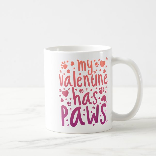 My Valentine Has Paws  Kaffeetasse (Rechts)