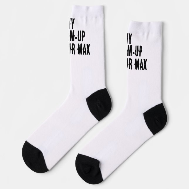   My warm-up is your max Funny Gym Socken (Linkes Detail)