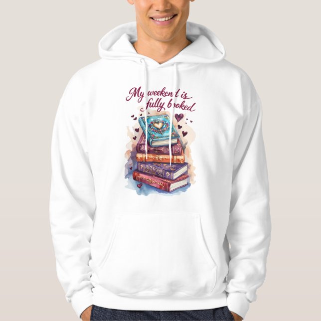 My weekend is fully booked hoodie (Vorderseite)