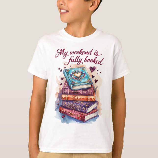 My weekend is fully booked T-Shirt (Vorderseite)