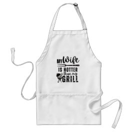 My Wife Is Hotter Than My Grill – Funny BBQ Apron Schürze