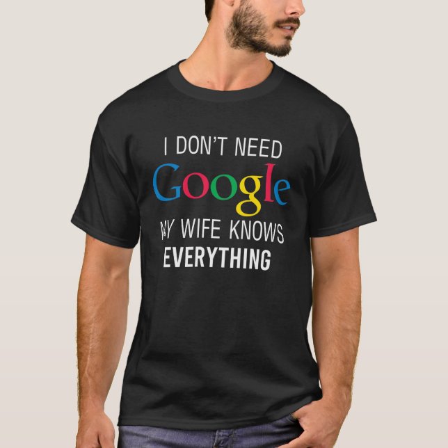 My Wife Knows Everything Husband Dad Groom T-Shirt (Vorderseite)