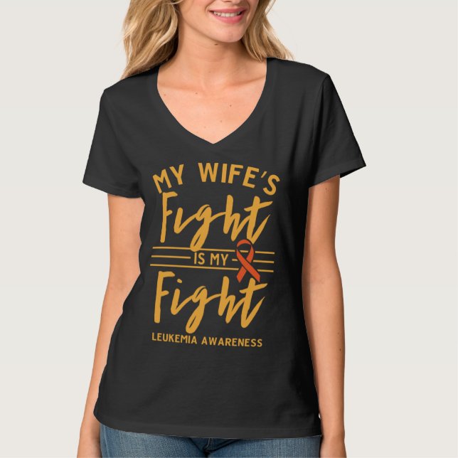 My Wife s Fight is My Fight Leukemia Awareness T-Shirt (Vorderseite)