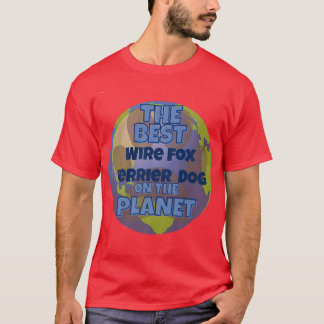 My Wire Fo Terrier ist der beste Hund der Welt T-Shirt