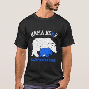 Myalgische Enzephalomyelitis-Bewusstseins-Mama T-Shirt