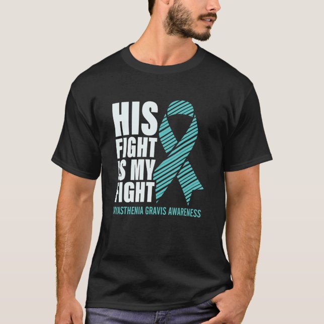 Myasthenia Gravis Aquamarin Ribbon sein Kampf ist  T-Shirt (Vorderseite)