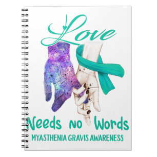 Myasthenia Gravis Awareness Liebe braucht keine Wo Notizblock