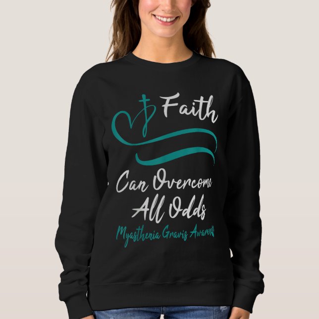 Myasthenia Gravis Awareness Teal Ribbon Christian  Sweatshirt (Vorderseite)