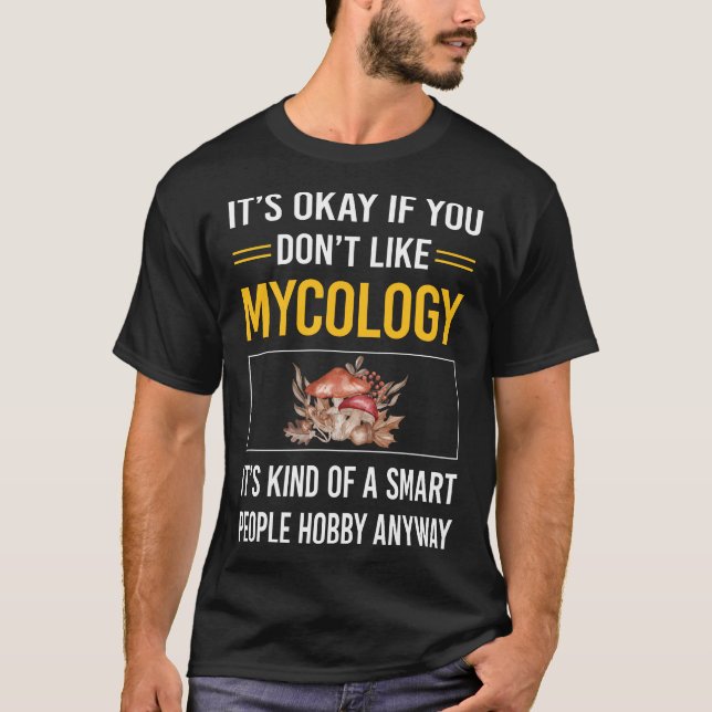 Mycology Mycologist Mushroom Mushrooms Fungus T-Shirt (Vorderseite)