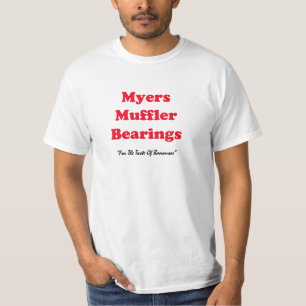 Myers-Schalldämpfer-Lagerwert T-Shirt