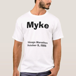 Myke, Chicago-Marathon am 9. Oktober 2005 T-Shirt
