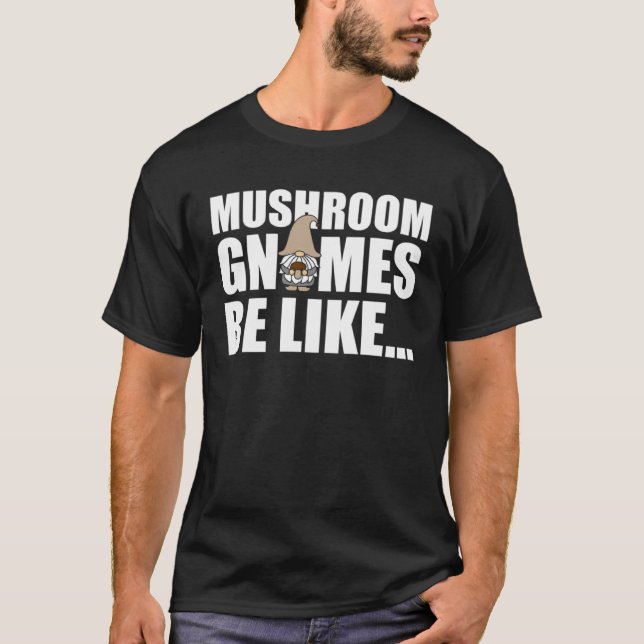 Mykologie überwinden Mushrooming Hunter Mushroom G T-Shirt (Vorderseite)