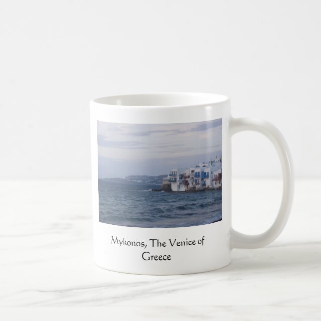 Mykonos, das Venedig von Griechenland Kaffeetasse (Rechts)