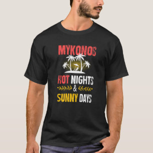 Mykonos-Nächte Party-Urlaub Griechenland Zitat T-Shirt