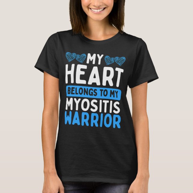 Myositis Awareness Blue Myositis Myositis Warrir T-Shirt (Vorderseite)