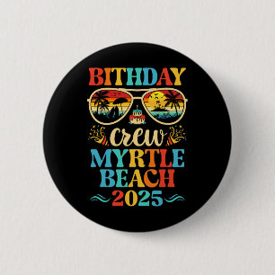 Myrtle Beach Geburtstags-Crew-Urlaub-Kreuzfahrt 20 Button