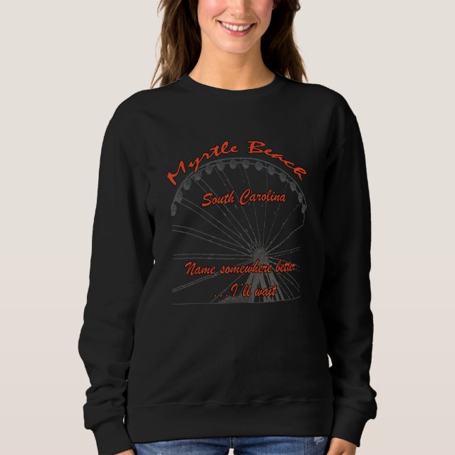 Myrtle Beach S Carolina Sweatshirt (Vorderseite)
