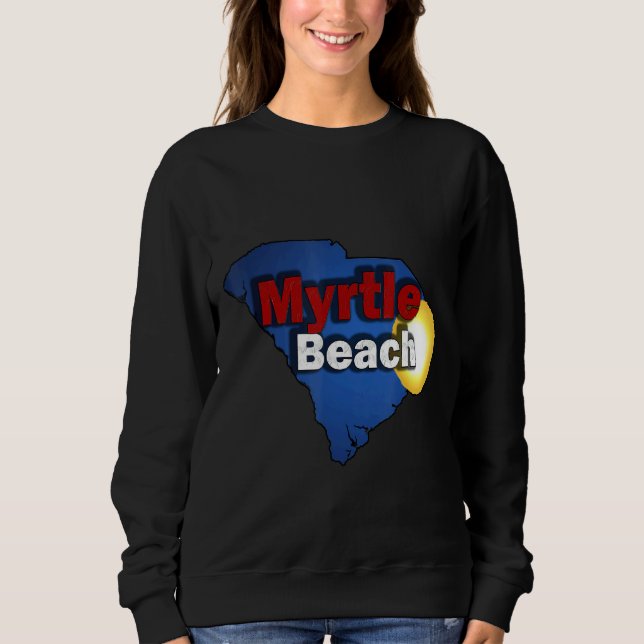 Myrtle Beach Sc 1 Sweatshirt (Vorderseite)