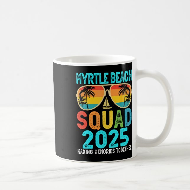 Myrtle Beach Squad 2025 Familien-Ma Kaffeetasse (Rechts)