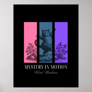 "Mystery in Motion" Ästhetisches Katzenposter Poster