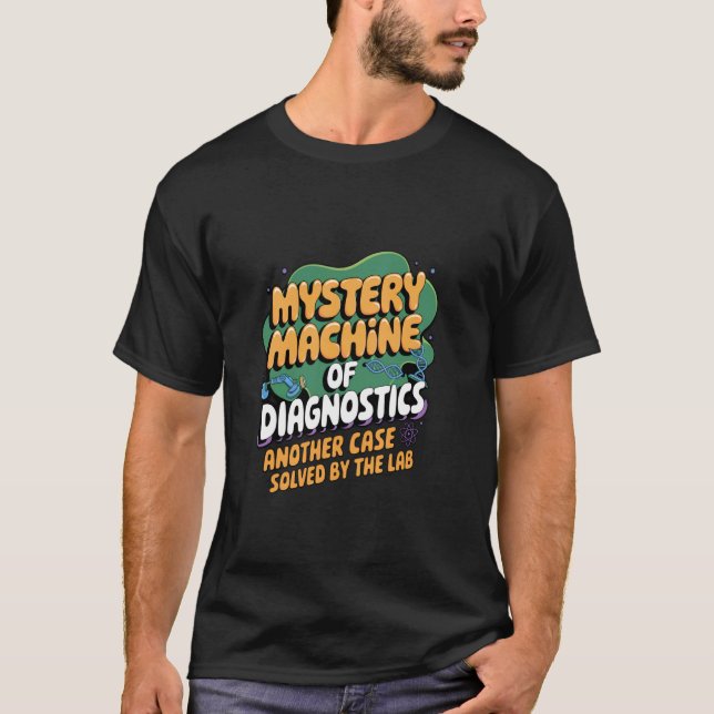 Mystery-Maschine der Diagnostik ein weiterer Fall T-Shirt (Vorderseite)
