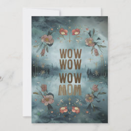 Mystique Blue Wow Mama Mothers Card Einladung