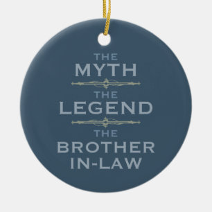 Myth Legend Bruder im Gesetz Keramik Ornament