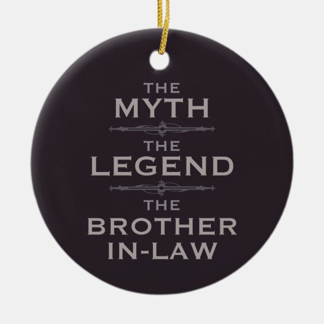 Myth Legend Bruder im Gesetz Keramik Ornament (Vorne)