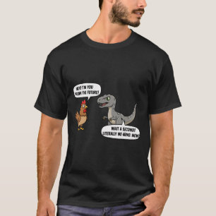 Mythisches und prähistorisches lustiges Huhn vs. C T-Shirt