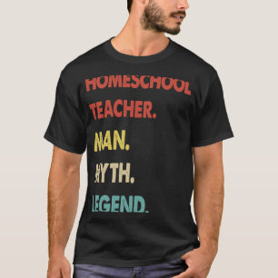 Mythos der Homeschool-Lehrerin 1 T-Shirt
